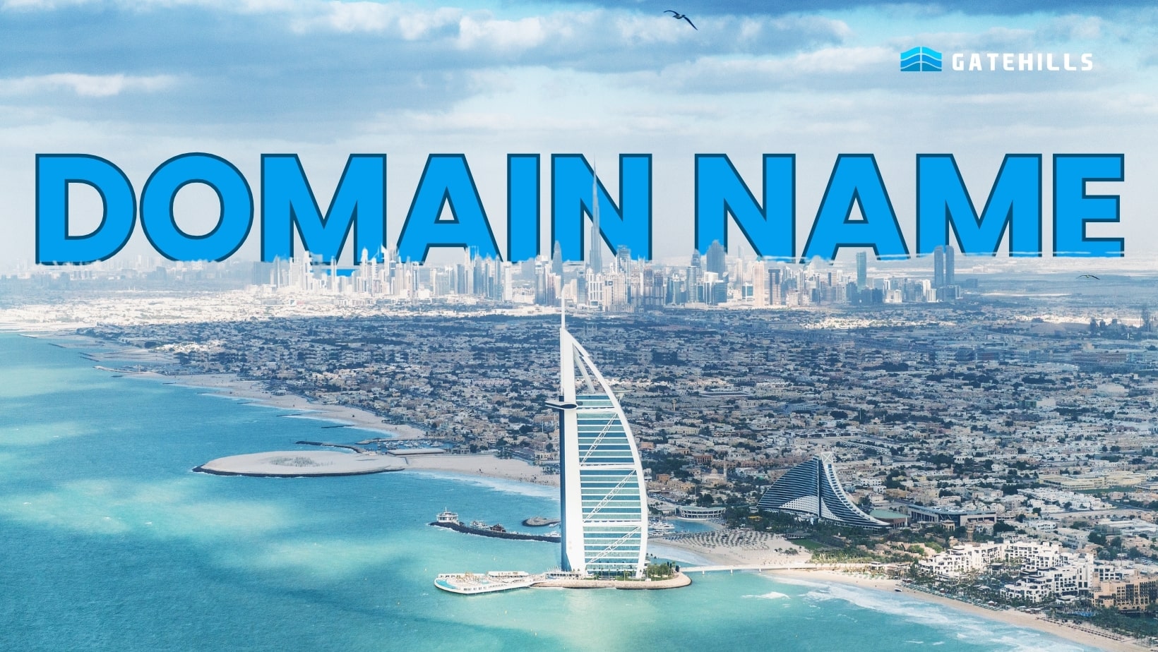 Aerial view of Dubai coastline with Burj Al Arab in the foreground, city skyline in the background, and large text reading "DOMAIN NAME" across the image.